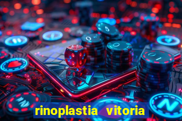 rinoplastia vitoria da conquista